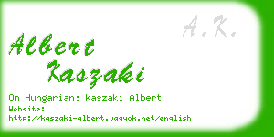 albert kaszaki business card